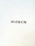SHIT SHOW Notebook
