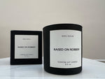 Raised On Robbery candle