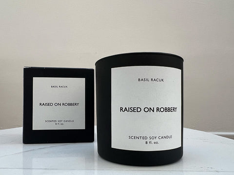 Raised On Robbery candle